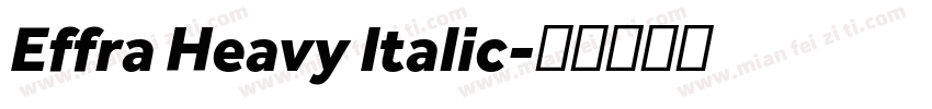 Effra Heavy Italic字体转换